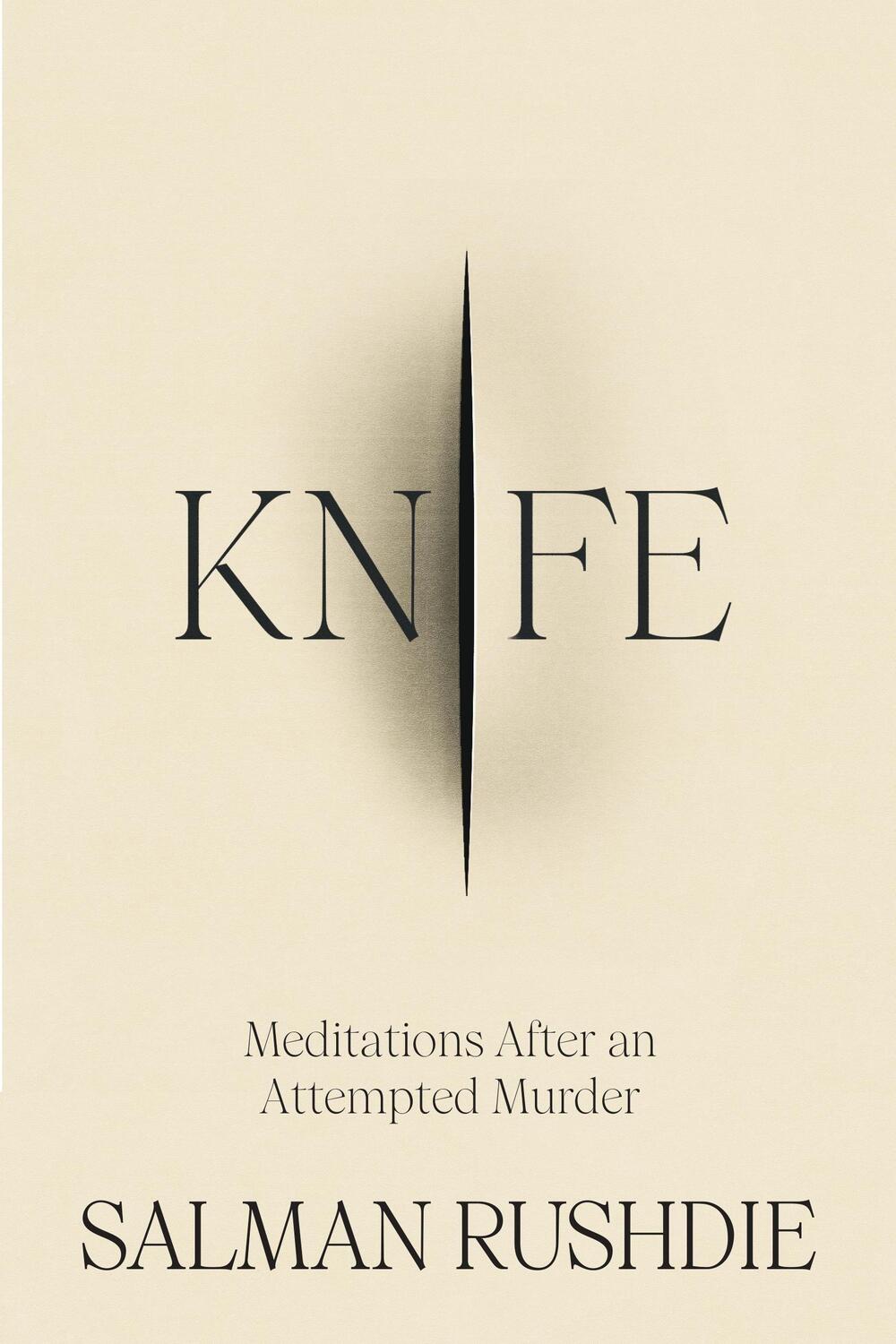 Cover: 9781787334793 | Knife | Meditations After an Attempted Murder | Salman Rushdie | Buch