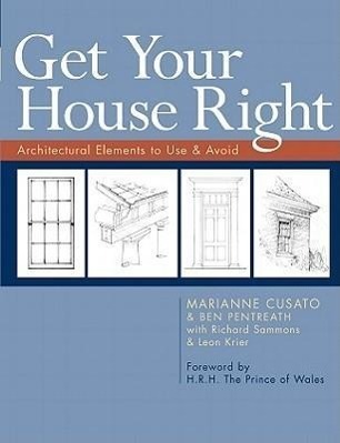 Cover: 9781402791031 | Get Your House Right | Architectural Elements to Use &amp; Avoid | Buch