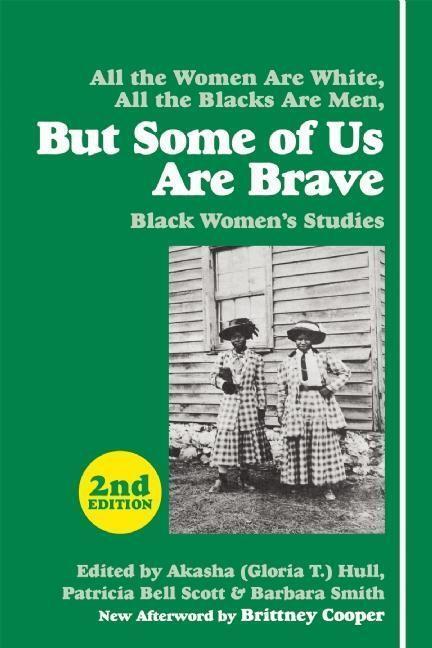 Cover: 9781558618985 | But Some of Us Are Brave: Black Women's Studies | Hull (u. a.) | Buch