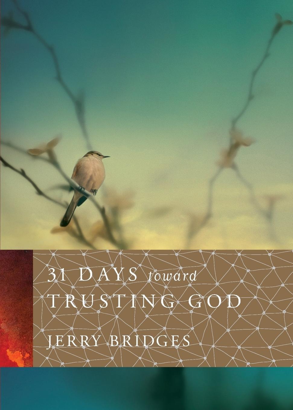 Cover: 9781612914978 | 31 Days toward Trusting God | Jerry Bridges | Taschenbuch | Paperback