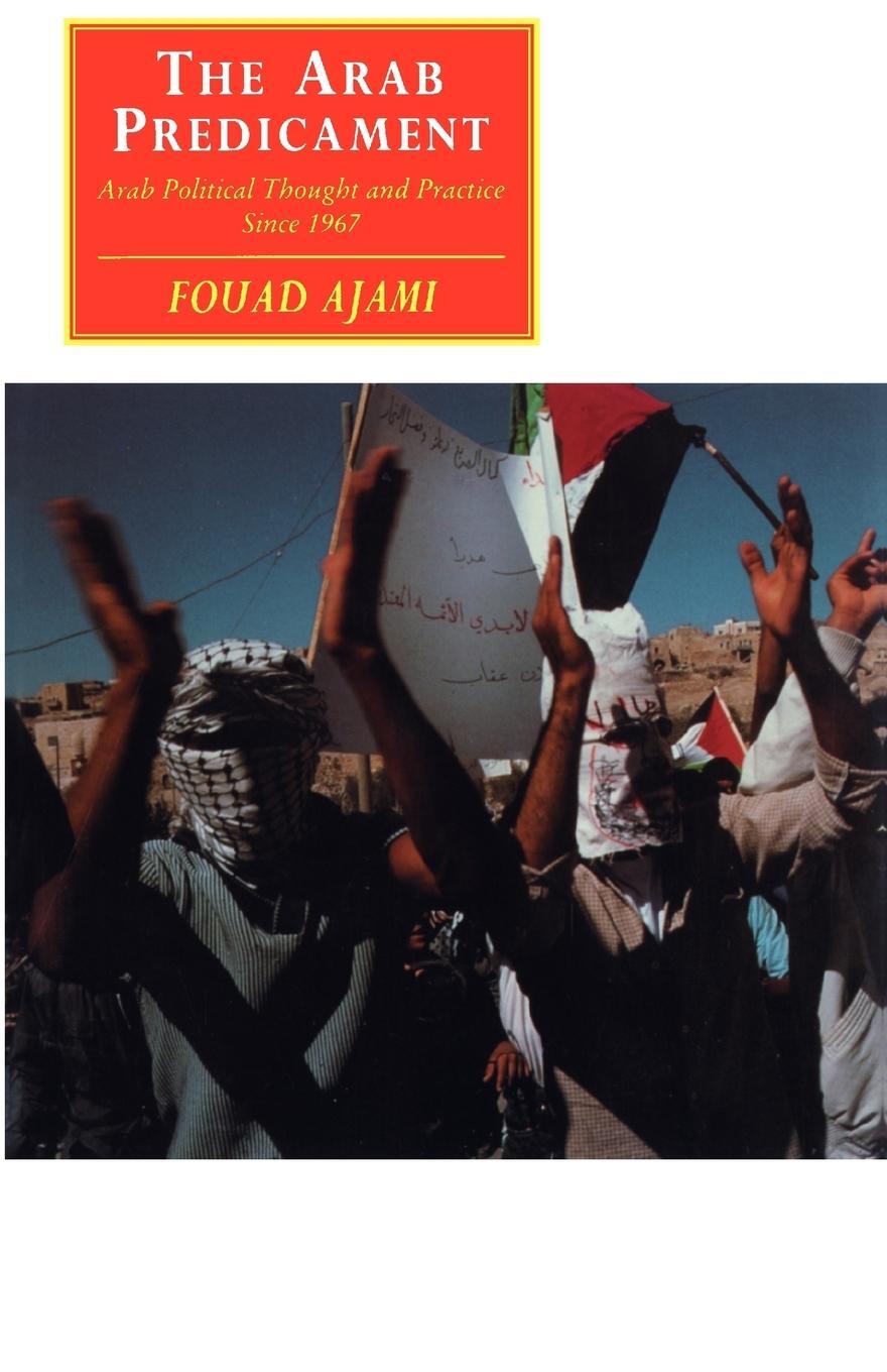 Cover: 9780521438339 | The Arab Predicament | Arab Political Thought and Practice Since 1967