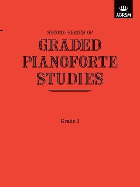 Cover: 9781854720726 | Graded Pianoforte Studies, Second Series, Grade 1 | ABRSM | Buch