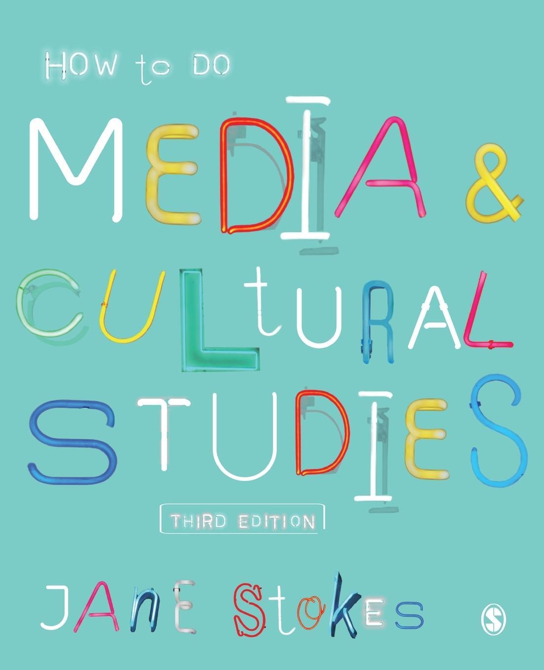 Cover: 9781526427755 | How to Do Media and Cultural Studies | Jane Stokes | Taschenbuch