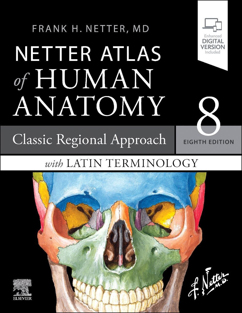 Cover: 9780323760232 | Netter Atlas of Human Anatomy: Classic Regional Approach with Latin...
