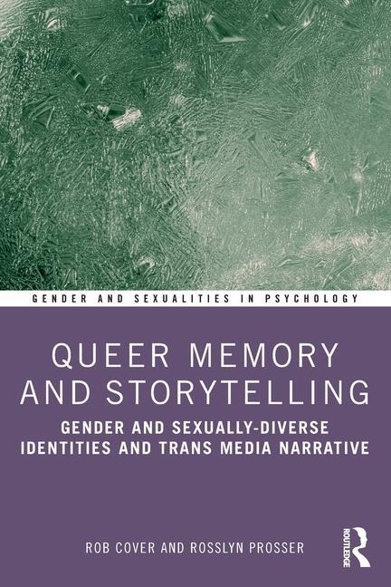 Cover: 9781032497105 | Queer Memory and Storytelling | Rob Cover (u. a.) | Taschenbuch | 2024