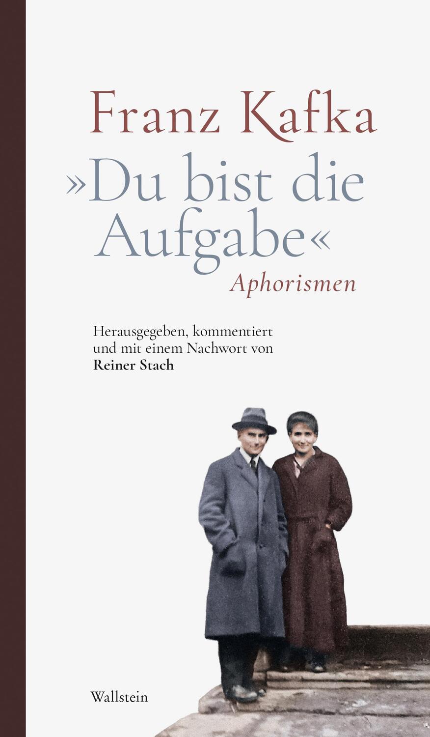 Cover: 9783835335103 | »Du bist die Aufgabe« | Aphorismen | Franz Kafka | Buch | 252 S.