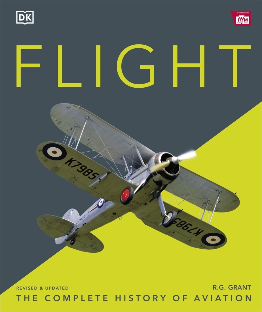 Cover: 9780241515747 | Flight | The Complete History of Aviation | R. G. Grant | Buch | 2022
