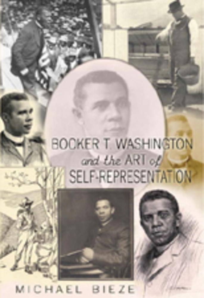 Cover: 9781433100109 | Booker T. Washington and the Art of Self-Representation | Bieze | Buch