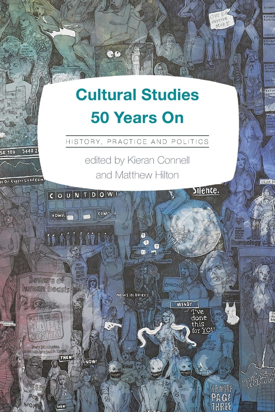 Cover: 9781783483938 | Cultural Studies 50 Years On | History, Practice and Politics | Buch