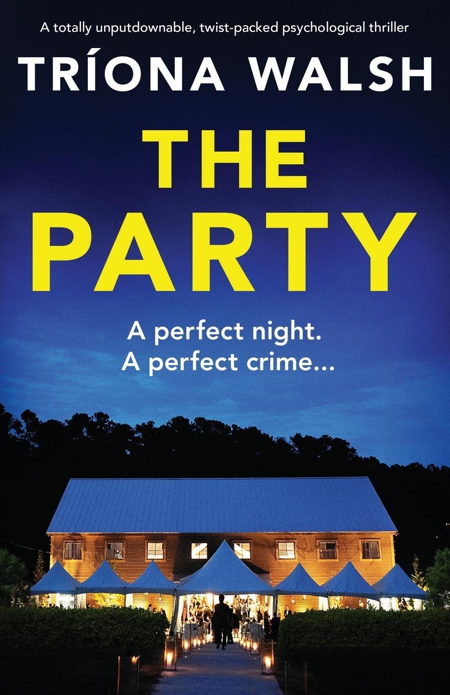 Cover: 9781837905034 | The Party | Tríona Walsh | Taschenbuch | Paperback | Englisch | 2023