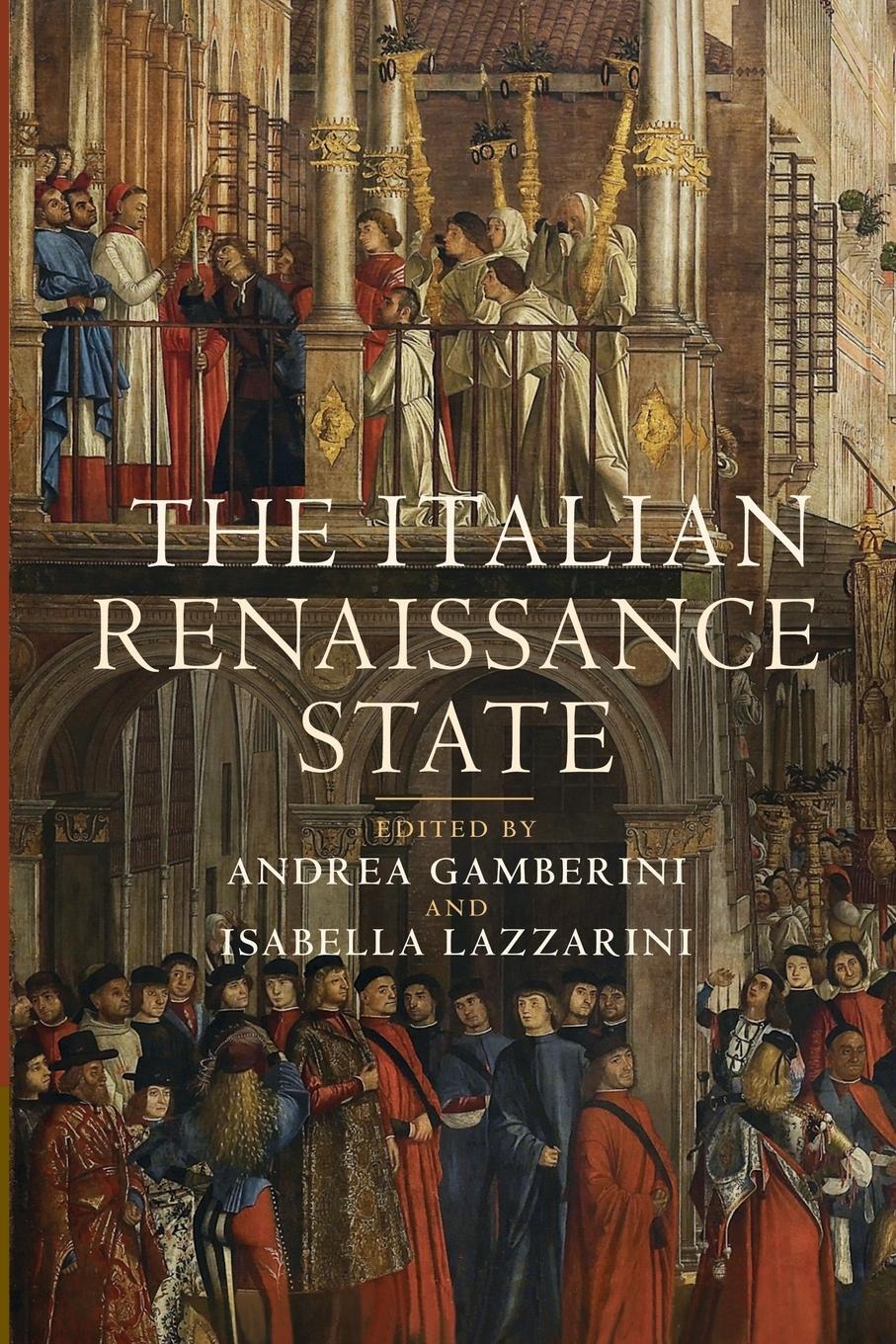 Cover: 9781107460249 | The Italian Renaissance State | Isabella Lazzarini | Taschenbuch