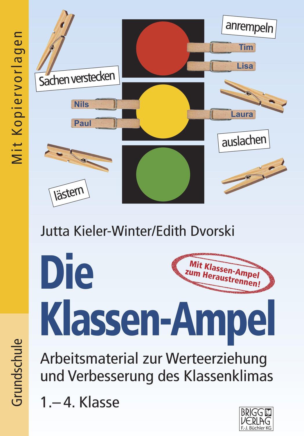 Cover: 9783956603617 | Die Klassen-Ampel: 1.-4. Klasse | Jutta Kieler-Winter (u. a.) | Buch