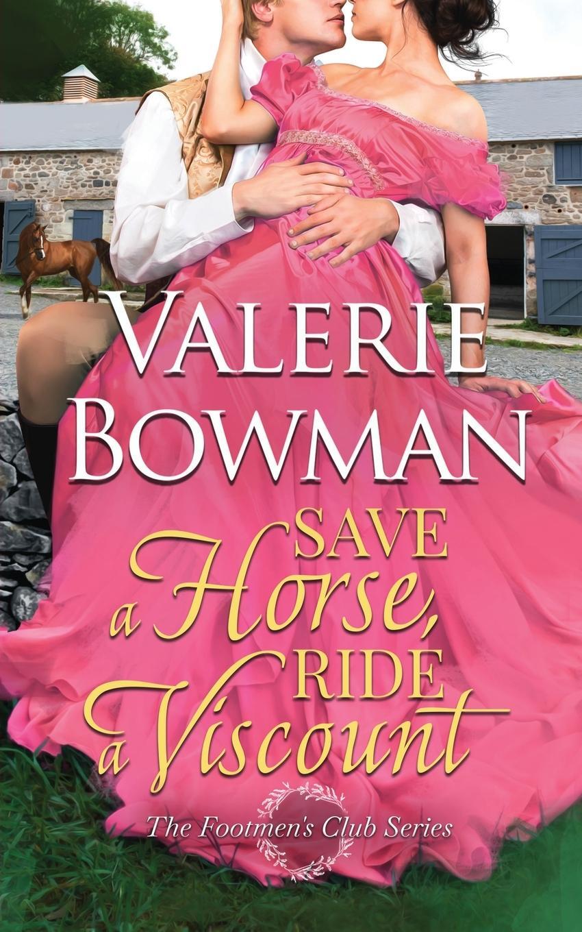 Cover: 9781736841716 | Save a Horse, Ride a Viscount | Valerie Bowman | Taschenbuch | 2021