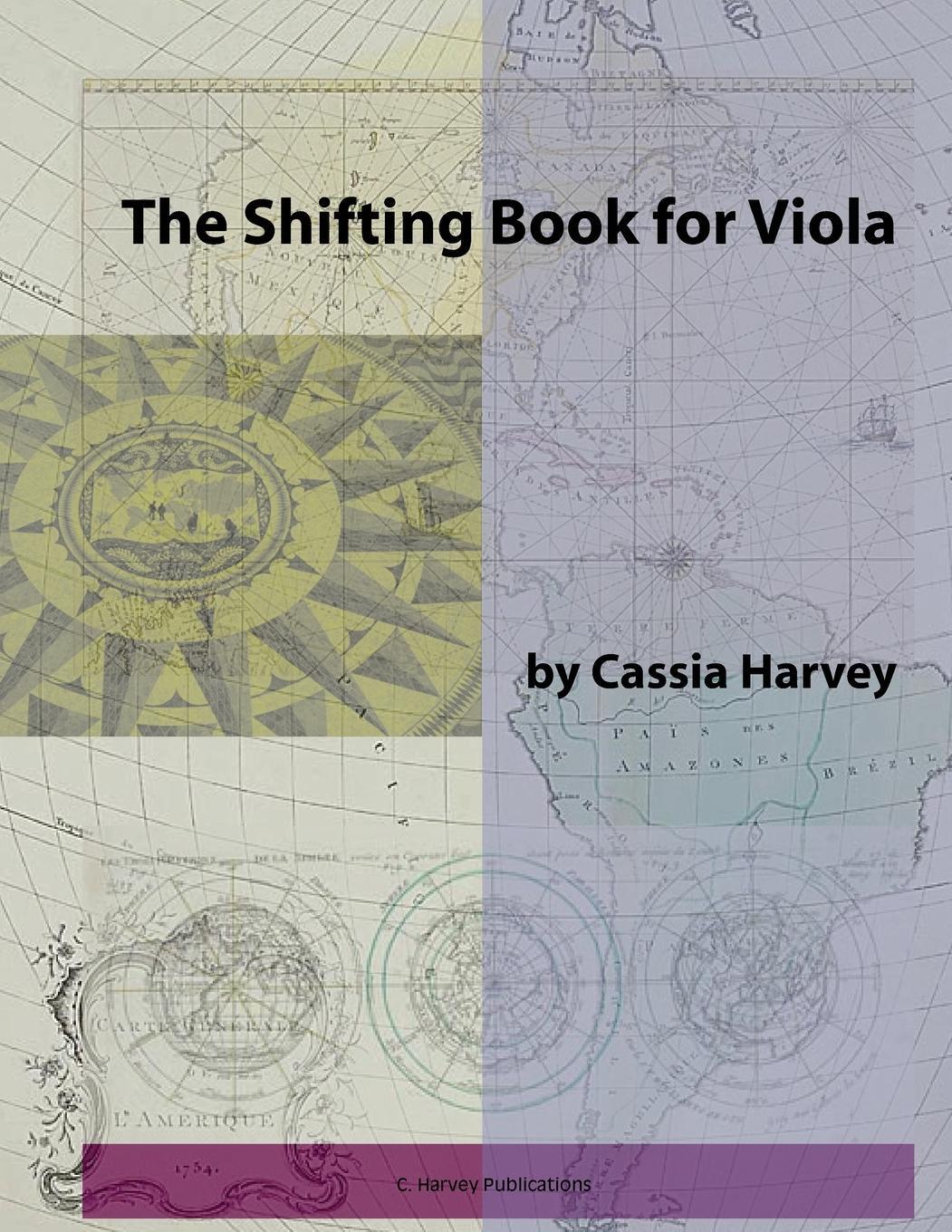 Cover: 9781932823721 | The Shifting Book for Viola | Cassia Harvey | Taschenbuch | Paperback