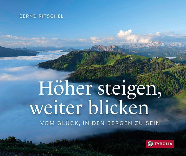 Cover: 9783702241704 | Höher steigen, weiter blicken | Bernd Ritschel | Buch | 48 S. | 2024