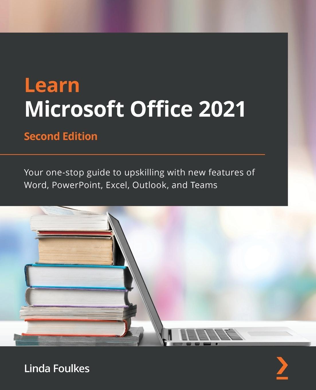 Cover: 9781803239736 | Learn Microsoft Office 2021 - Second Edition | Linda Foulkes | Buch