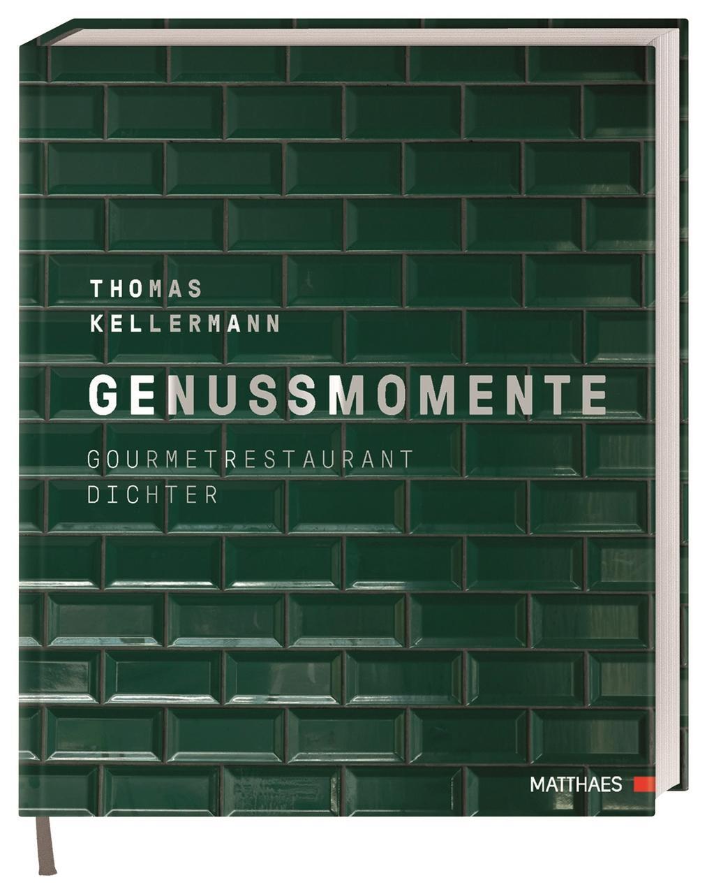 Cover: 9783985410620 | Genussmomente | Thomas Kellermann | Buch | Lesebändchen | 240 S.