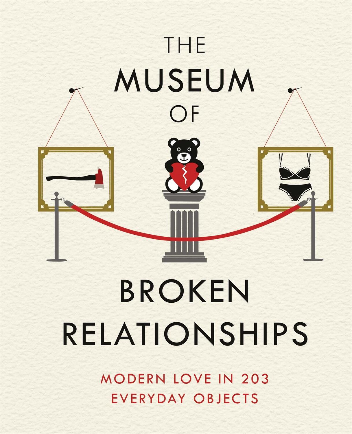 Cover: 9781474605496 | The Museum of Broken Relationships | Drazen Grubisic (u. a.) | Buch