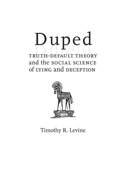 Cover: 9780817359683 | Duped: Truth-Default Theory and the Social Science of Lying and...