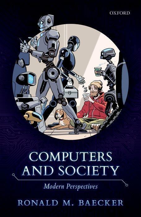 Cover: 9780198827092 | Computers and Society | Modern Perspectives | Ronald M Baecker | Buch