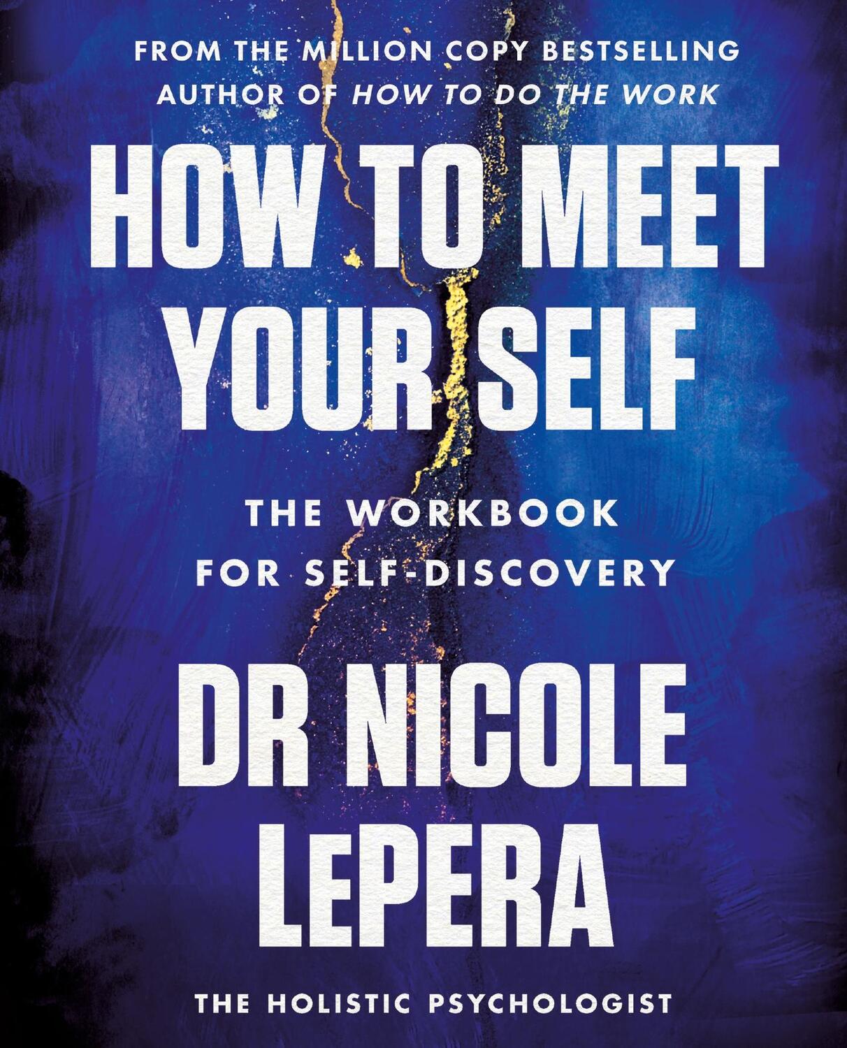 Cover: 9781398710733 | How to Meet Your Self | The Workbook for Self-Discovery | LePera