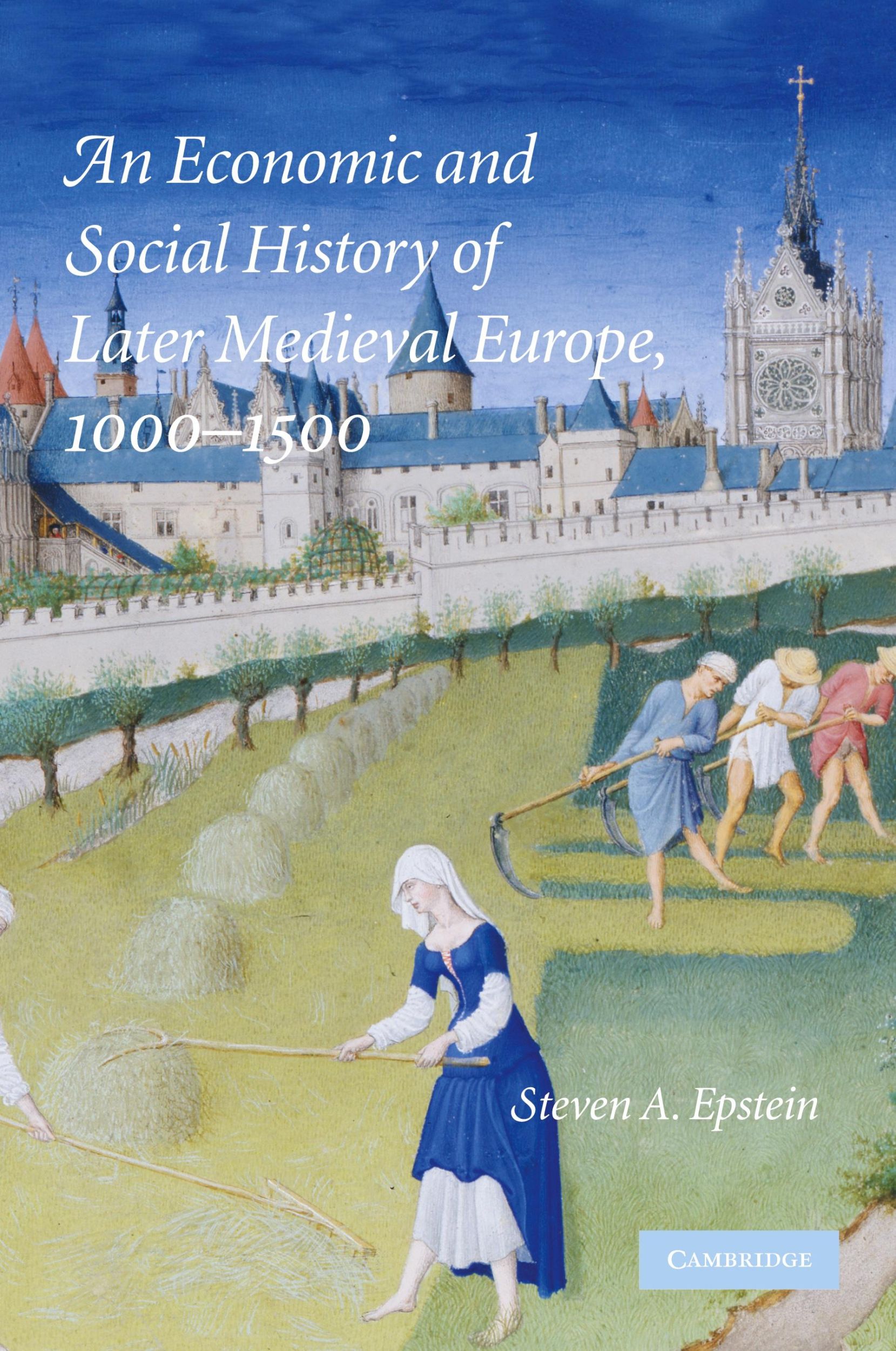 Cover: 9780521706537 | An Economic and Social History of Later Medieval Europe, 1000-1500