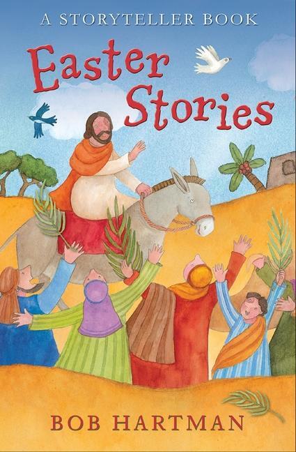 Cover: 9780745978093 | Easter Stories | A Storyteller Book | Bob Hartman | Taschenbuch | 2019