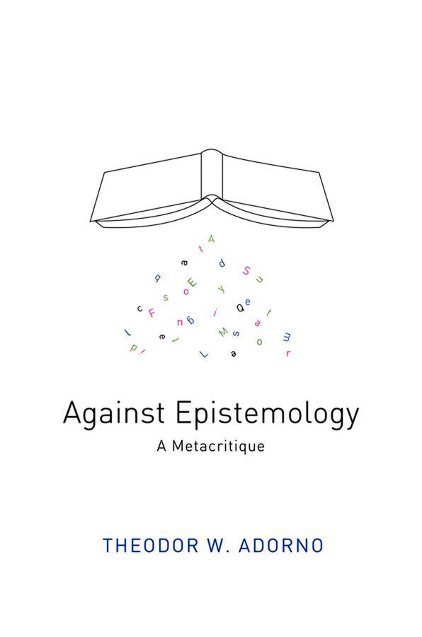 Cover: 9780745665382 | Against Epistemology | A Metacritique | Theodor W Adorno | Taschenbuch