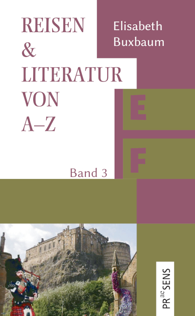 Cover: 9783706911924 | REISEN &amp; LITERATUR VON A-Z | Band 3: E-F | Elisabeth Buxbaum | Buch