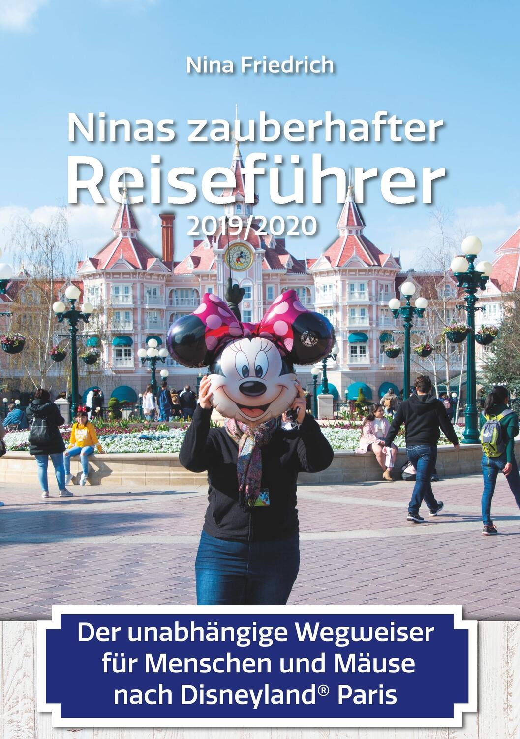 Cover: 9783982111209 | Ninas zauberhafter Reiseführer | Nina Friedrich | Taschenbuch | 2019