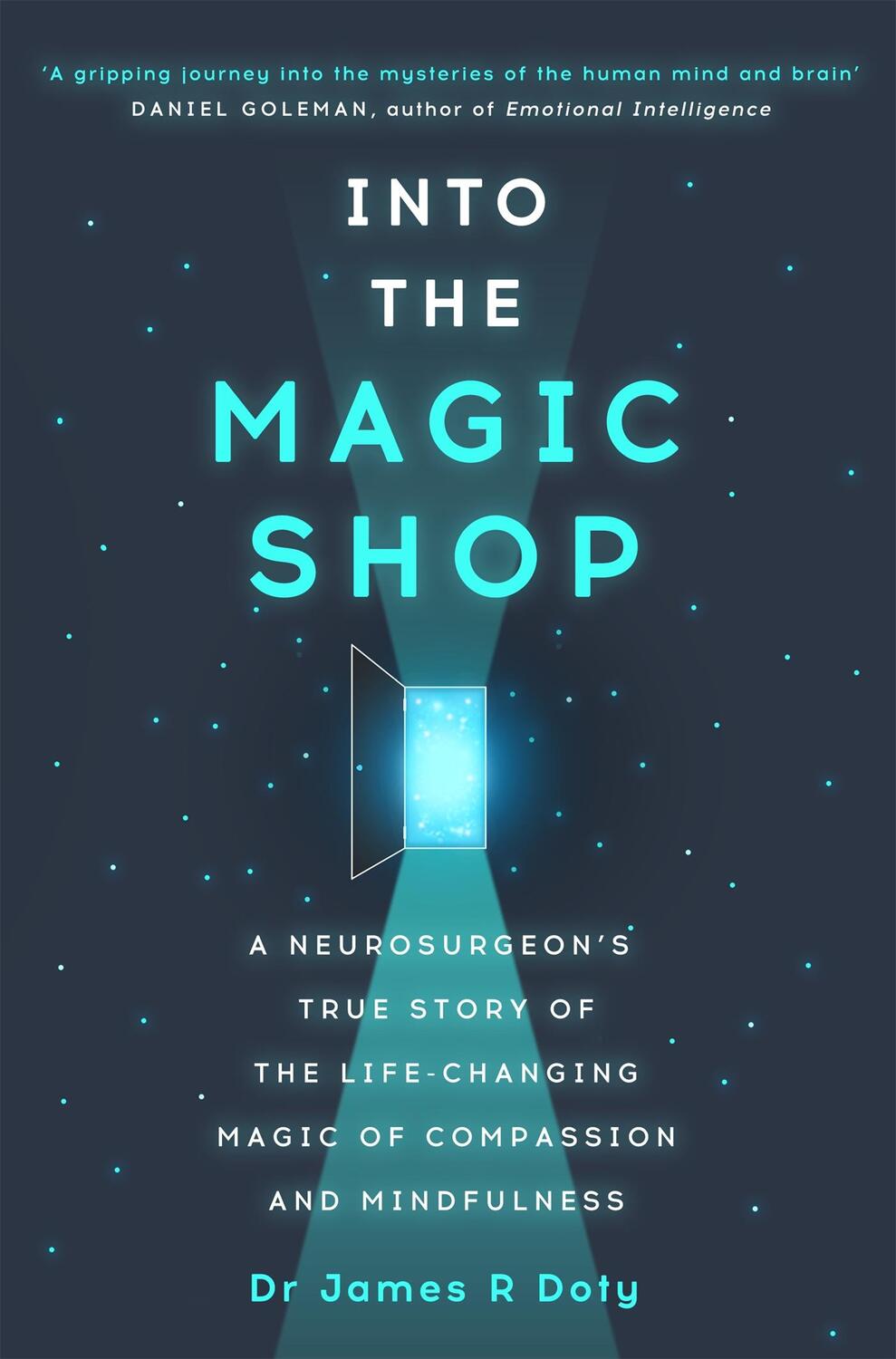 Cover: 9781444786194 | Into the Magic Shop | James Doty | Taschenbuch | Yellow Kite | 288 S.