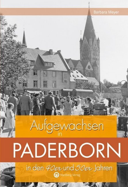 Cover: 9783831323821 | Aufgewachsen in Paderborn in den 40er &amp; 50er Jahren | Barbara Meyer