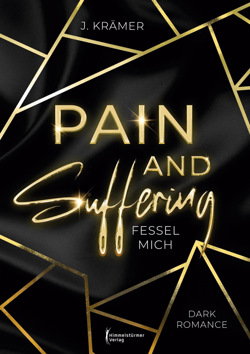 Cover: 9783863619817 | Pain and Suffering | Fessel mich | J. Krämer | Taschenbuch | Paperback
