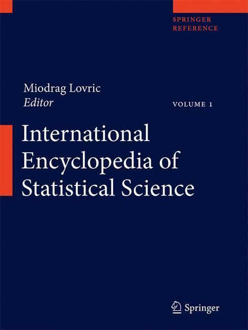 Cover: 9783642048975 | International Encyclopedia of Statistical Science | Miodrag Lovric