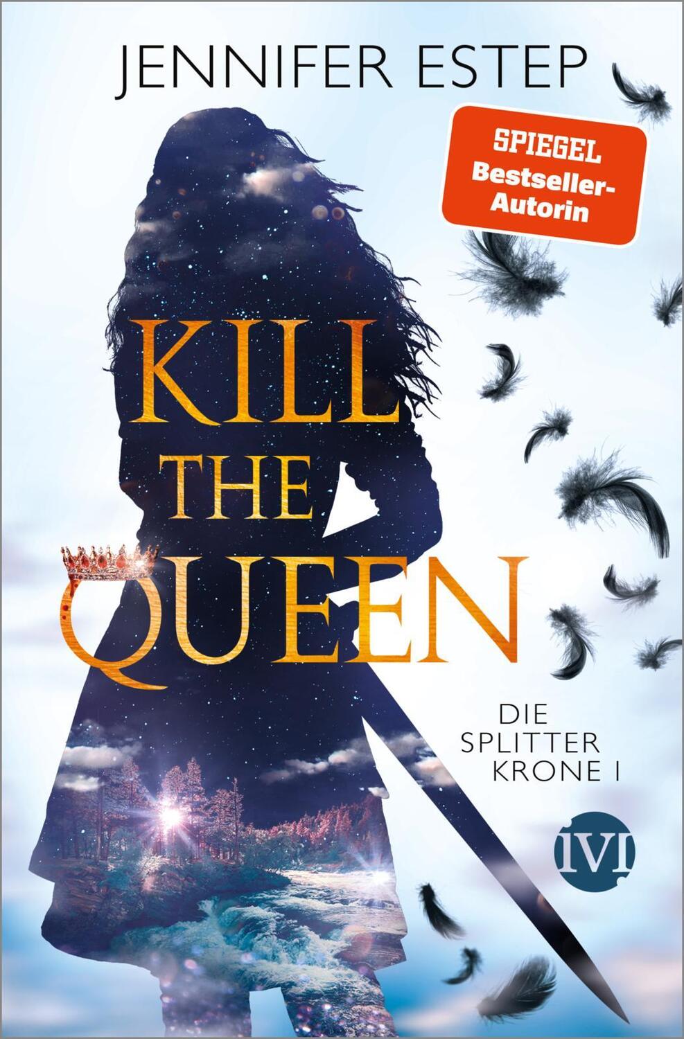 Cover: 9783492705417 | Kill the Queen | Die Splitterkrone 1 | Jennifer Estep | Taschenbuch