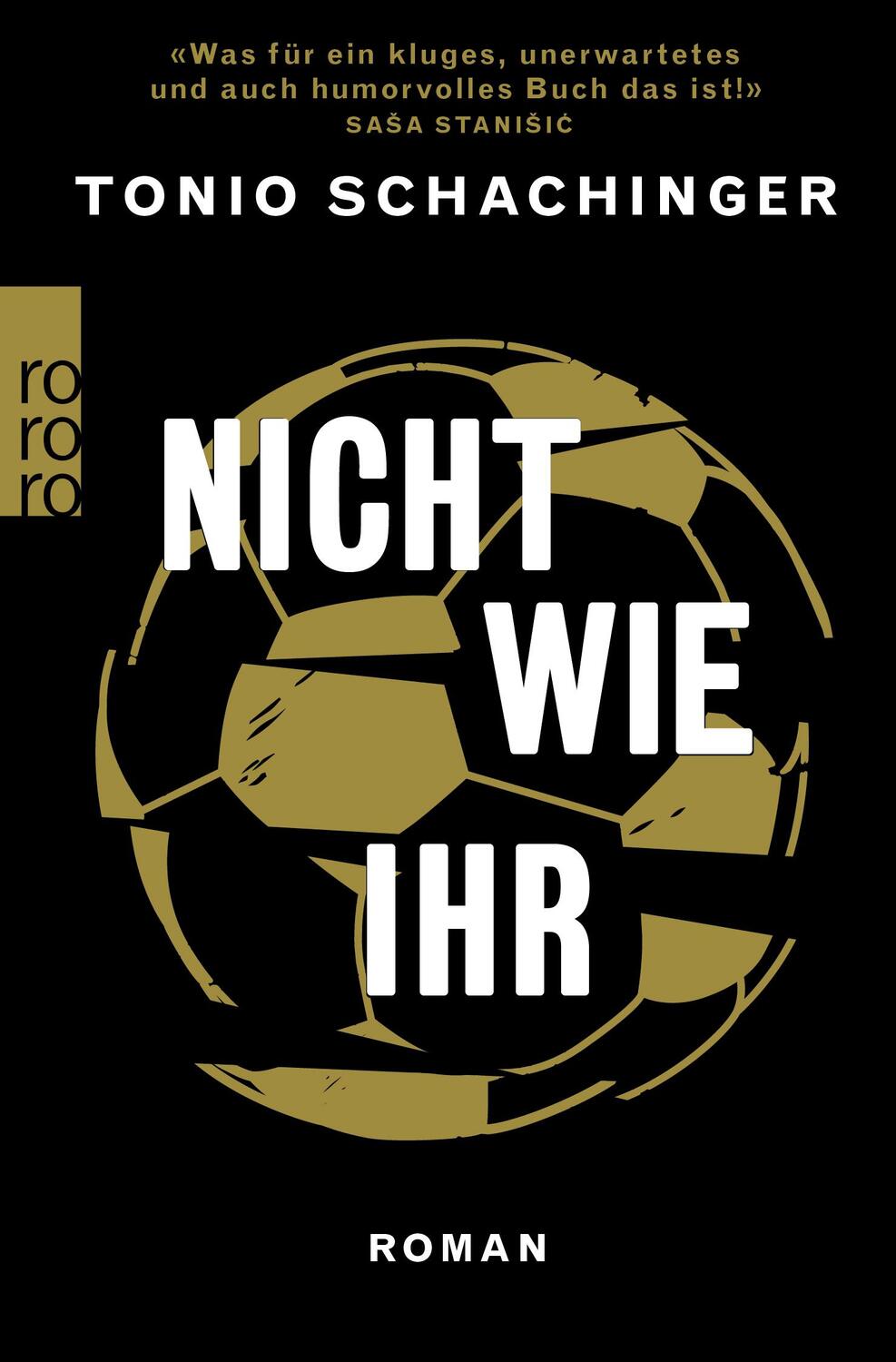 Cover: 9783499004506 | Nicht wie ihr | Tonio Schachinger | Taschenbuch | 304 S. | Deutsch