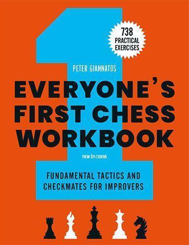 Cover: 9789056919887 | Everyone's First Chess Workbook: Fundamental Tactics and Checkmates...
