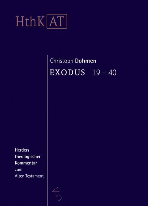 Cover: 9783451268052 | Exodus 19 - 40 | Christoph Dohmen | Buch | Lesebändchen | Deutsch