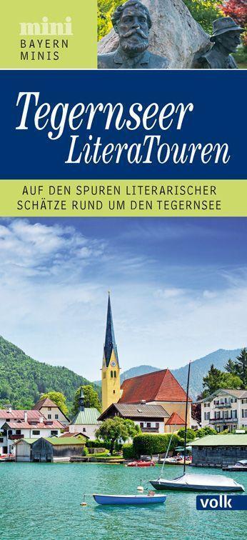 Cover: 9783862224340 | Bayern-Mini: Tegernseer LiteraTouren | Ines Wagner | Taschenbuch