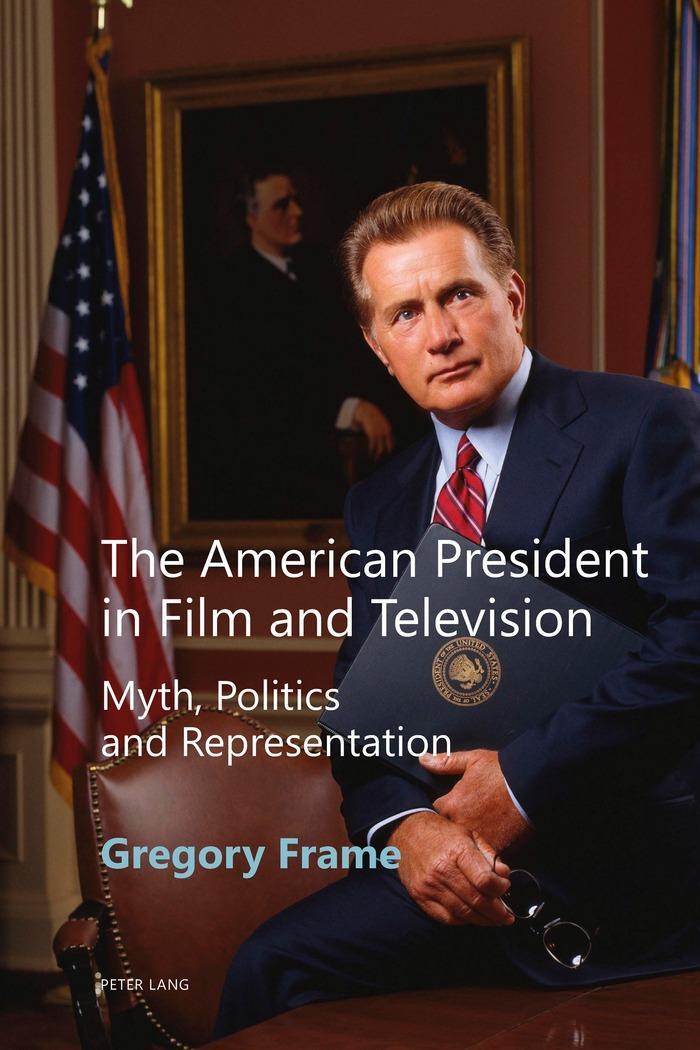 Cover: 9781788741439 | The American President in Film and Television | Gregory Frame | Buch