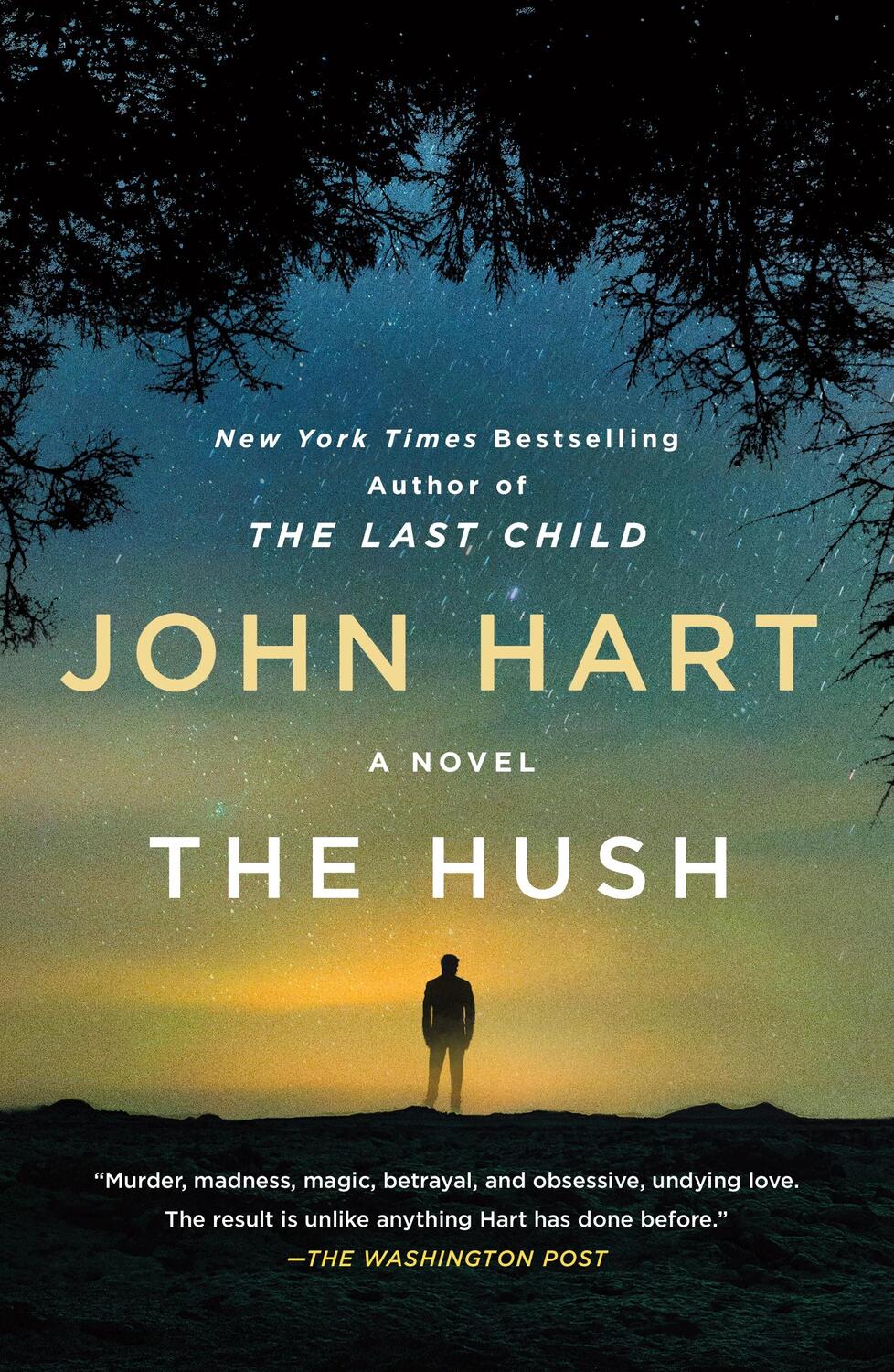 Cover: 9781250012289 | The Hush | John Hart | Taschenbuch | Englisch | 2019