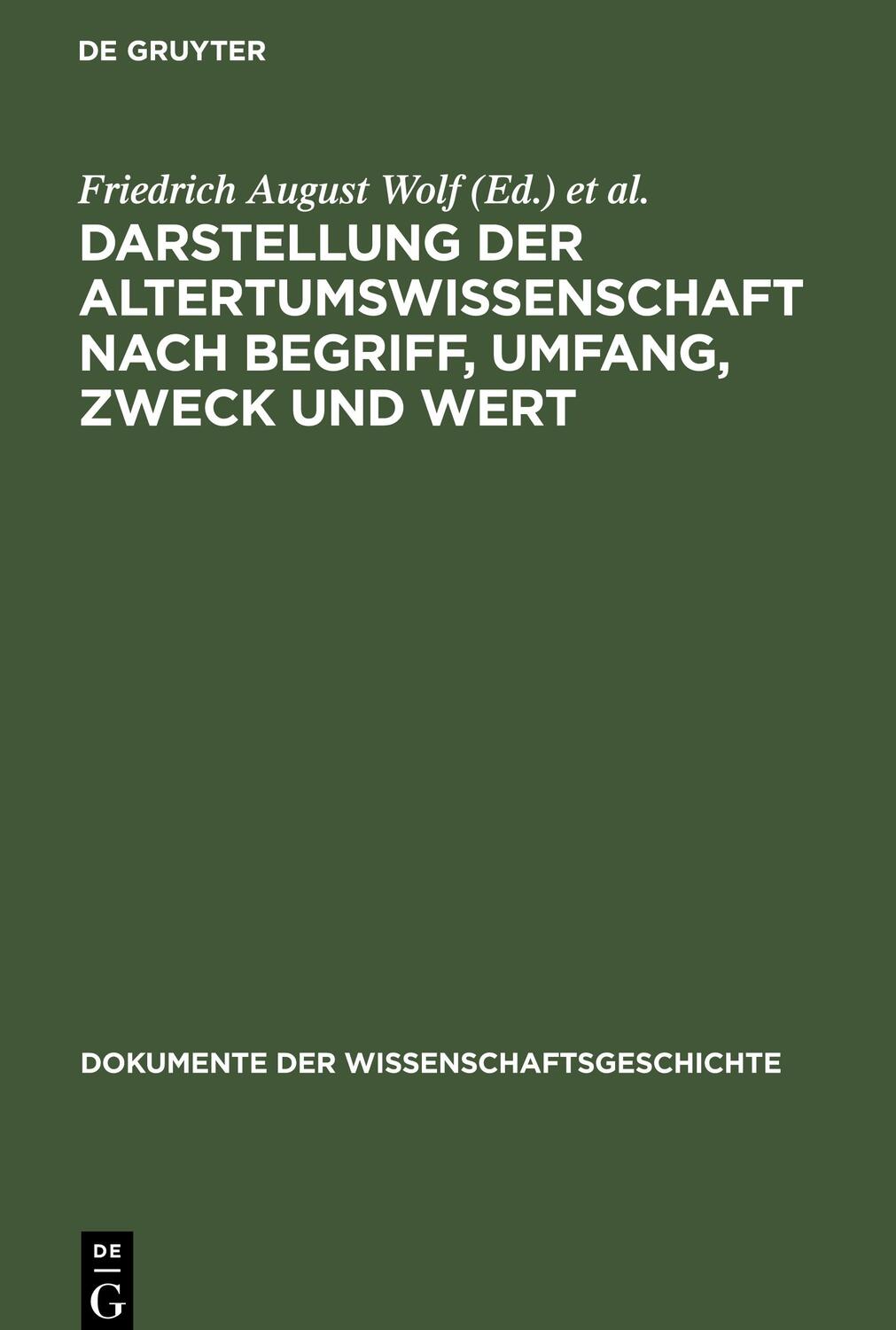 Cover: 9783112593752 | Darstellung der Altertumswissenschaft nach Begriff, Umfang, Zweck...
