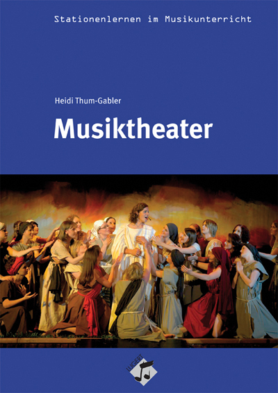 Cover: 9783897603950 | Musiktheater (+CD) Arbeitsmaterialien für den Musikunterricht in...