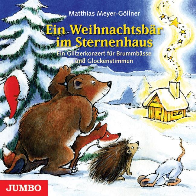Cover: 9783833722257 | Ein Weihnachtsbär Im Sternenhaus | Matthias Meyer-Göllner | Audio-CD