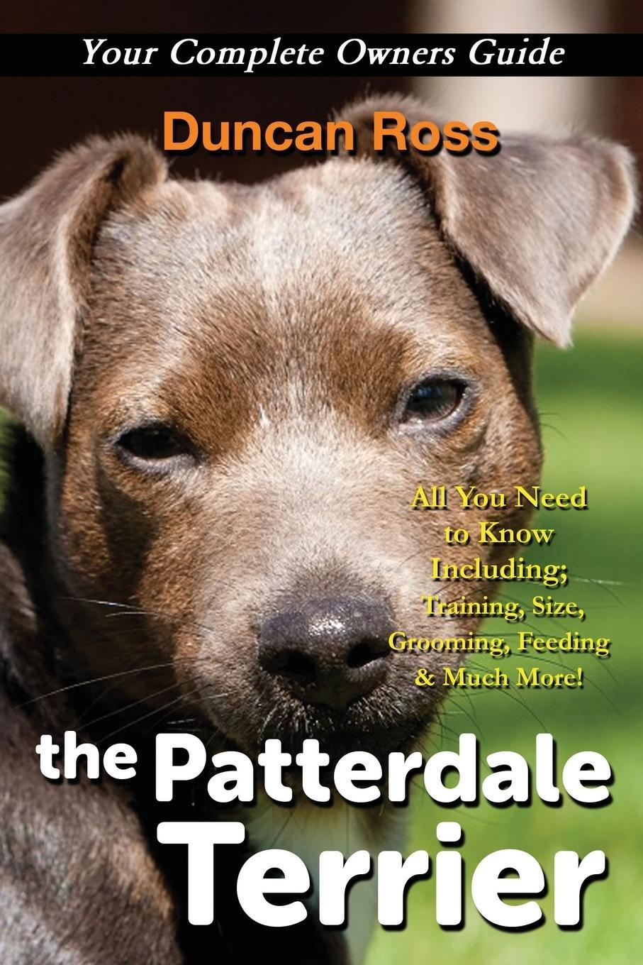 Cover: 9780992676773 | The Patterdale Terrier | Duncan Ross | Taschenbuch | Paperback | 2014