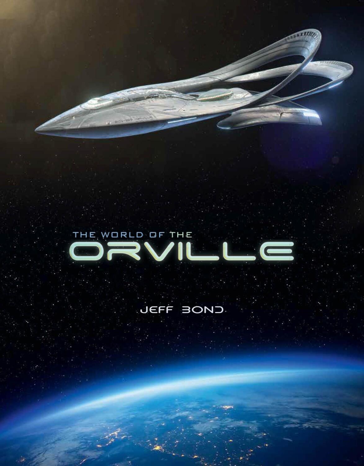Cover: 9781785657610 | The World of The Orville | Jeff Bond | Taschenbuch | Englisch | 2018
