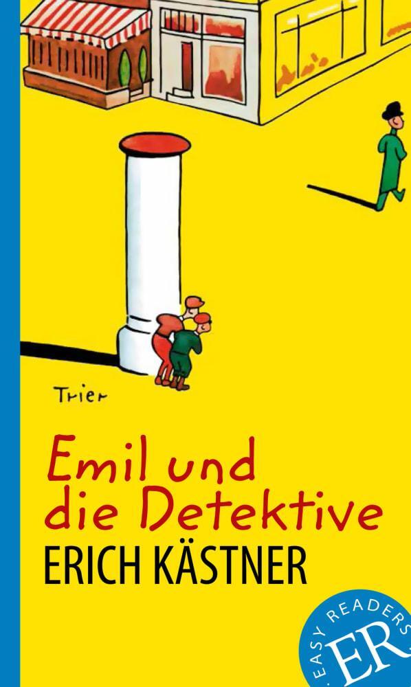 Cover: 9783126757232 | Emil und die Detektive | Deutsche Lektüre für das GER-Niveau A2-B1