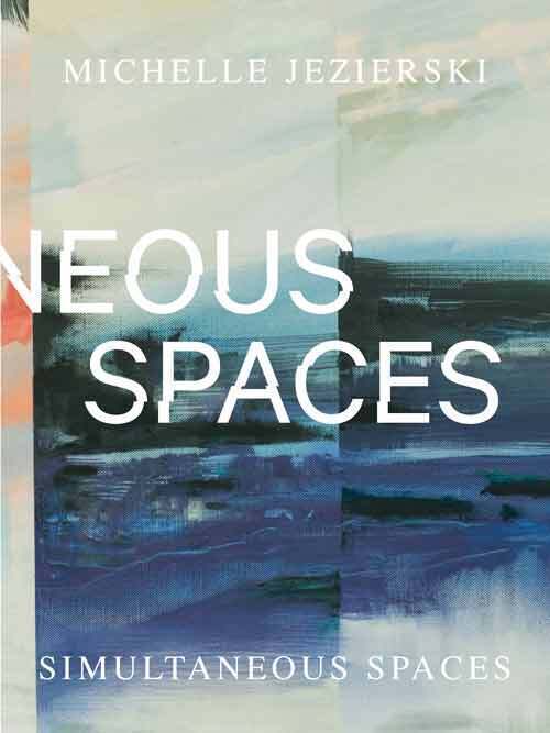 Cover: 9783969120859 | Michelle Jezierski | Simultaneous Spaces | Jurriaan Benschop (u. a.)