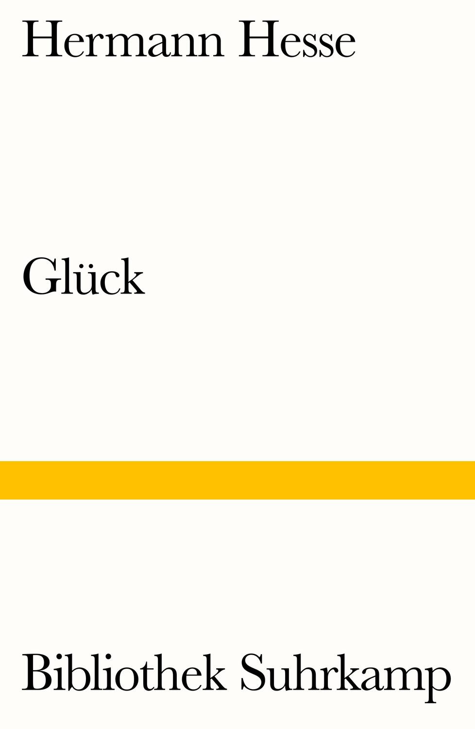 Cover: 9783518241738 | Glück | Späte Prosa. Betrachtungen | Hermann Hesse | Taschenbuch