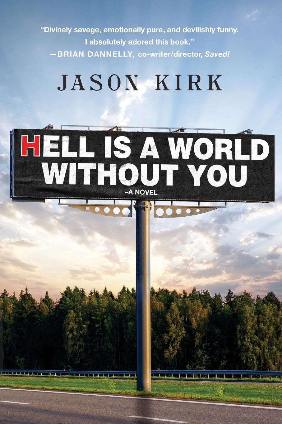 Cover: 9781735492643 | Hell Is a World Without You | Jason Kirk | Taschenbuch | Paperback